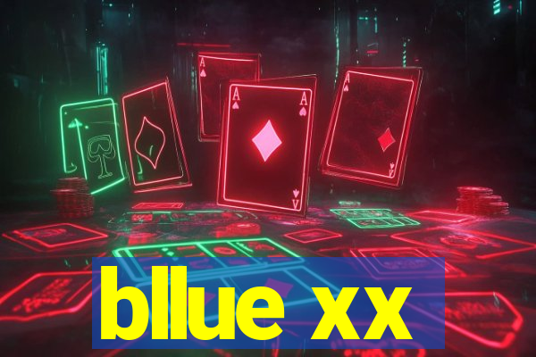 bllue xx